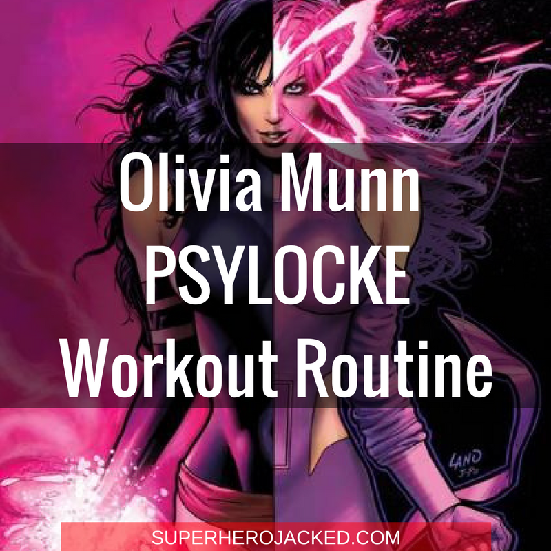 Olivia Munn Psylocke Workout Routine