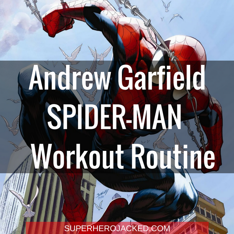 Andrew Garfield Spider-Man Workout