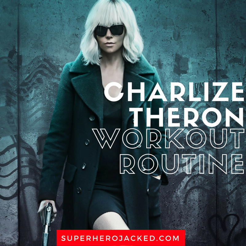 Charlize Theron Workout Routine