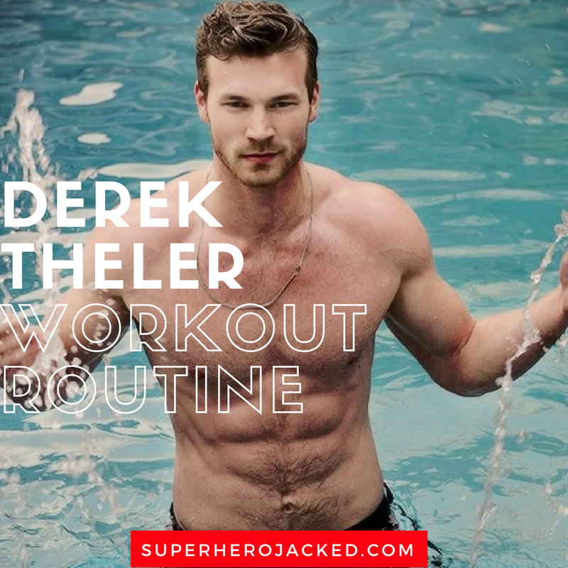 Derek Theler Workout Routine