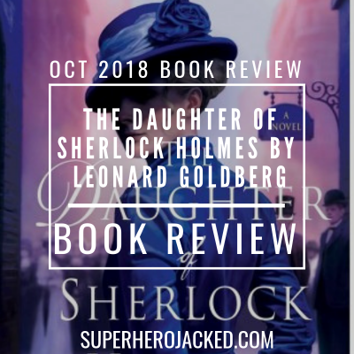The Daughter of Sherlock Holmes Book Review