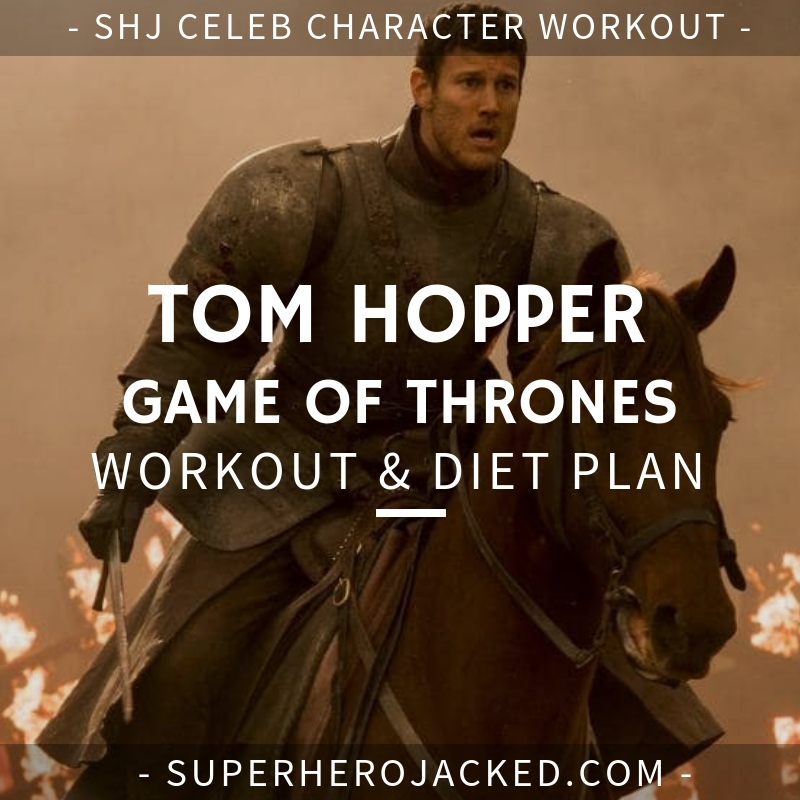 Tom Hopper Game of Thrones Workout and Diet