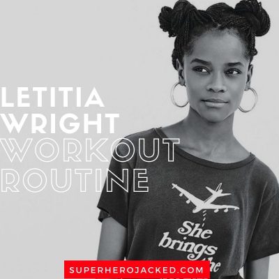 Letitia Wright Workout and Diet