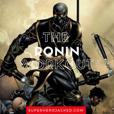 The Ronin Workout Routine