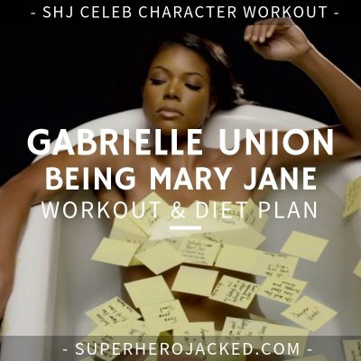 Gabrielle Union Being Mary Jane Workout and Diet
