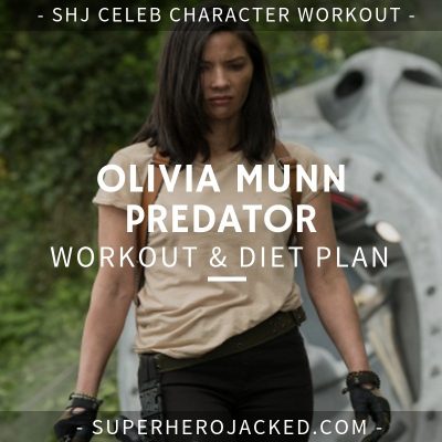 Olivia Munn Predator Workout and Diet