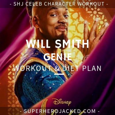 Will Smith Genie Workout and Diet