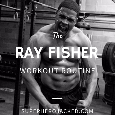 Ray Fisher Workout