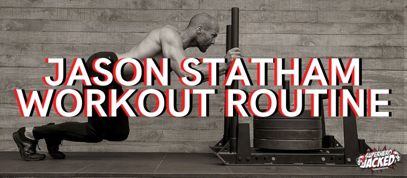 Jason Statham Workout Routine And Diet Plan Updated