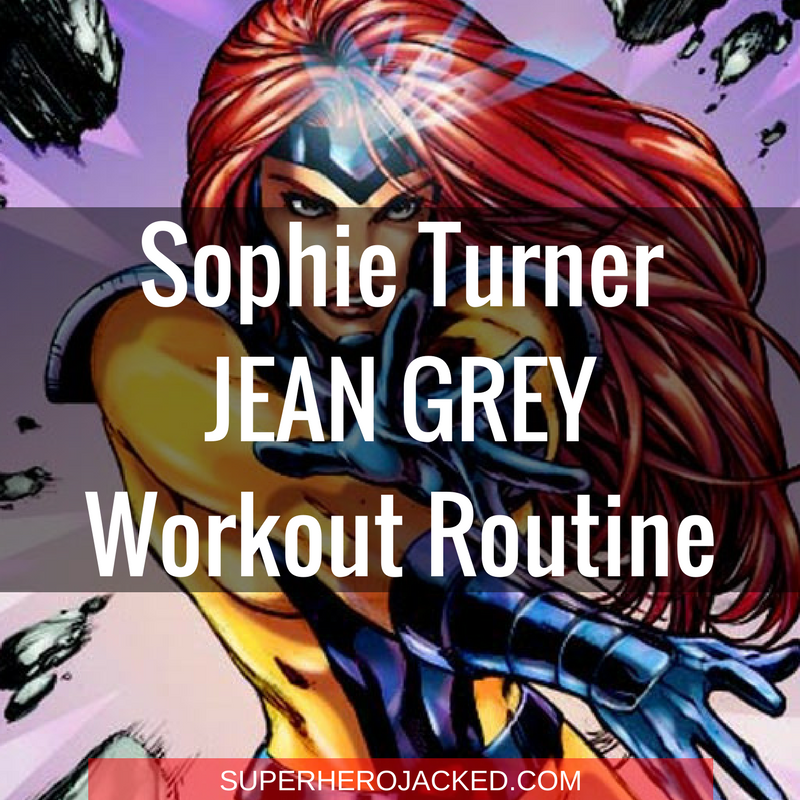 Sophie Turner Jean Grey Workout Routine