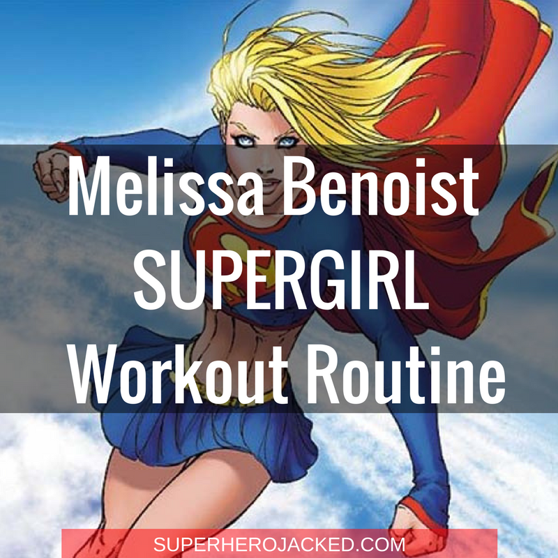 Melissa Benoist Supergirl Workout