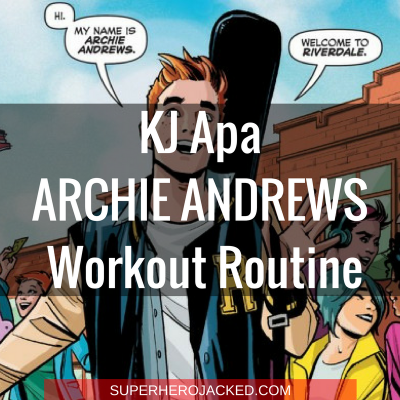 KJ Apa Workout Routine and Diet Plan [Updated]: Train to Shredded!