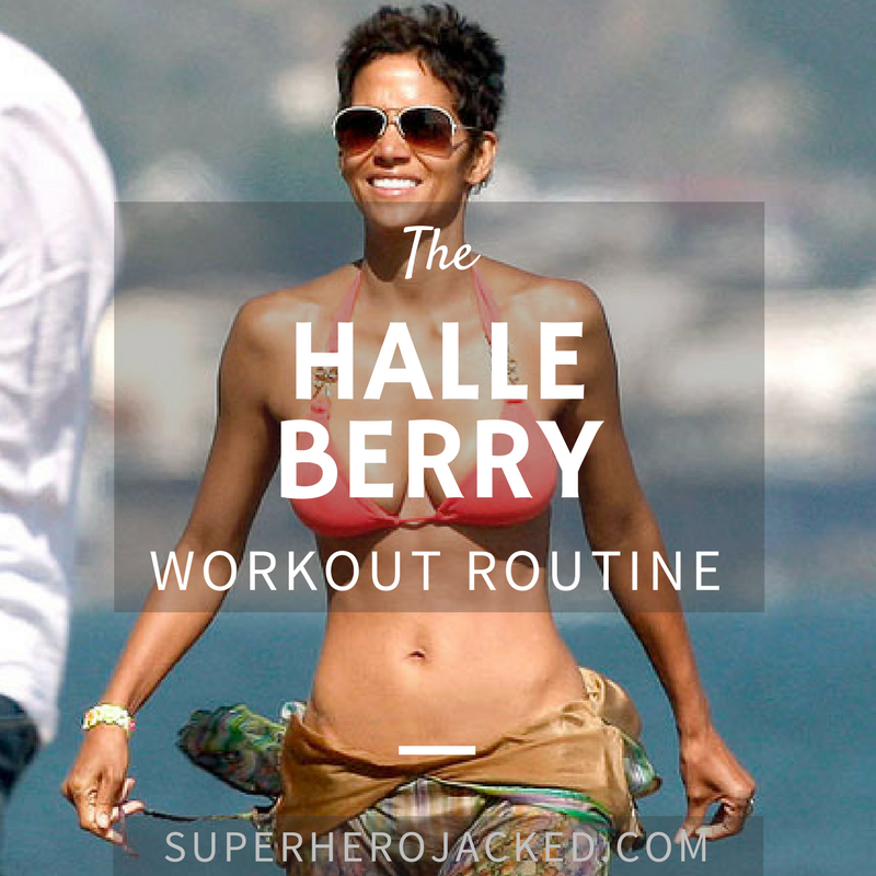 Halle Berry Workout Routine And Diet Plan Train Like Catwoman