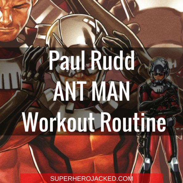 Paul Rudd Workout Routine and Diet Plan [Updated]: Train like Ant-Man