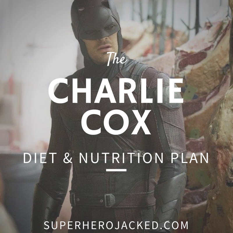 Charlie Cox Diet and Nutrition