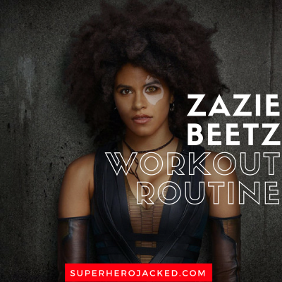 Zazie Beetz Workout Routine
