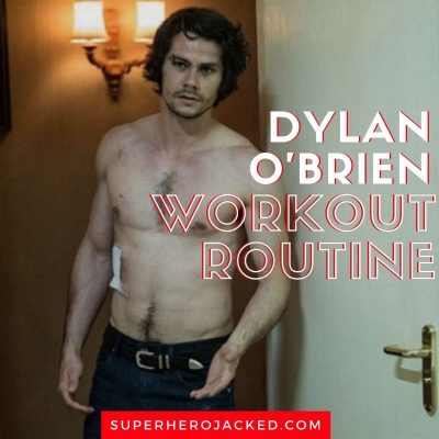 Dylan O'Brien Workout