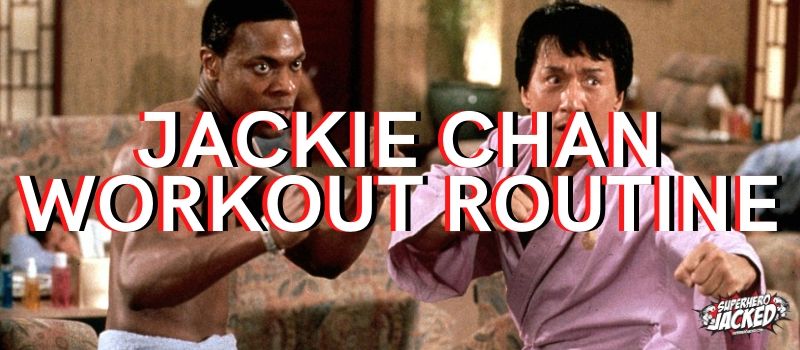 Jackie Chan Workout Routine