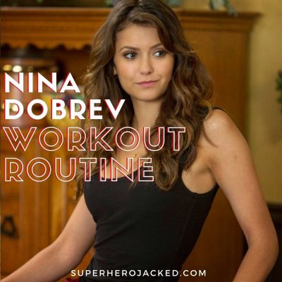 Nina Dobrev Workout