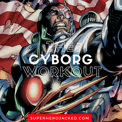 The Cyborg Workout