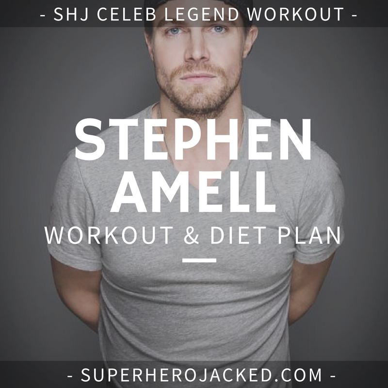 Stephen Amell Workout And Diet Updated Train Like The