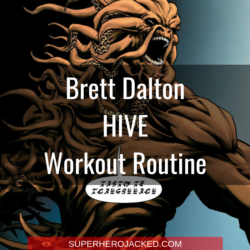 Brett Dalton Hive Workout Routine