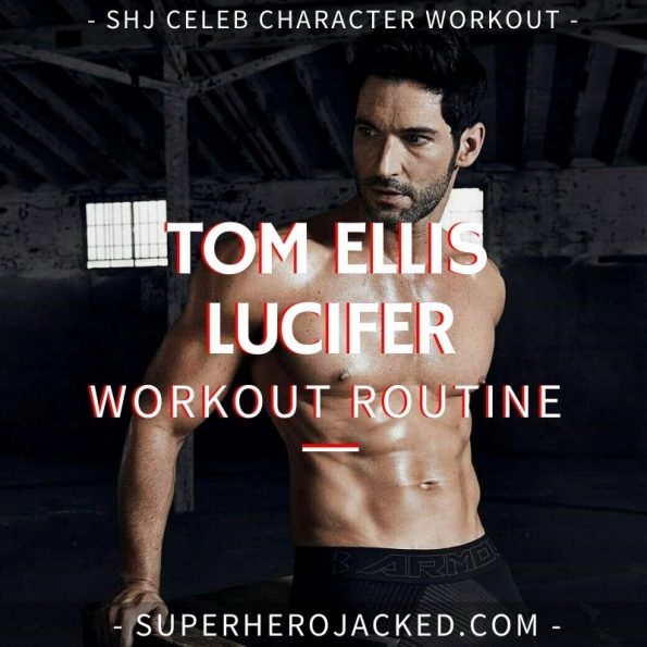 Tom Ellis Workout Routine and Diet: Get Shredded like the Lucifer Star