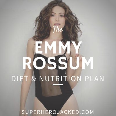 Emmy Rossum Diet and Nutrition