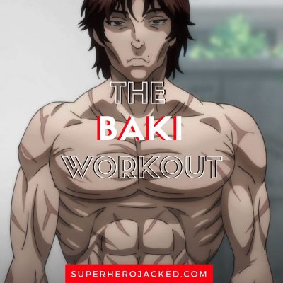 Baki Workout Routine: Train like a Mixed Martial Arts Master