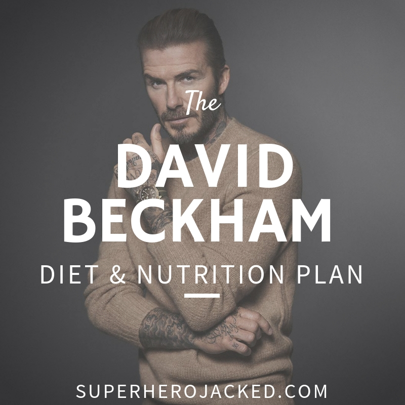 David Beckham Diet and Nutrition