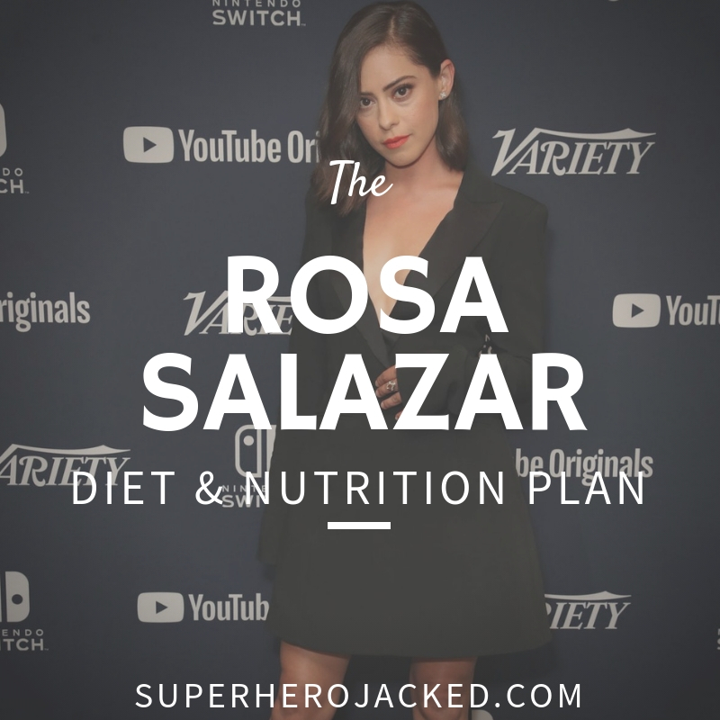Rosa Salazar Diet and Nutrition