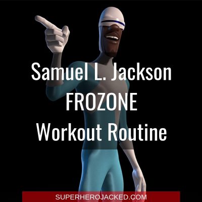 Samuel L. Jackson Frozone Workout