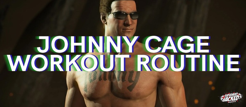 Johnny Cage Workout Routine