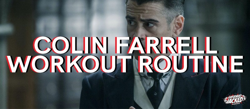 colin farrell workout routine