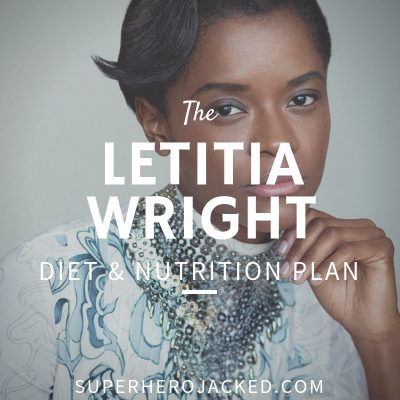 Letitia Wright Diet and Nutrition
