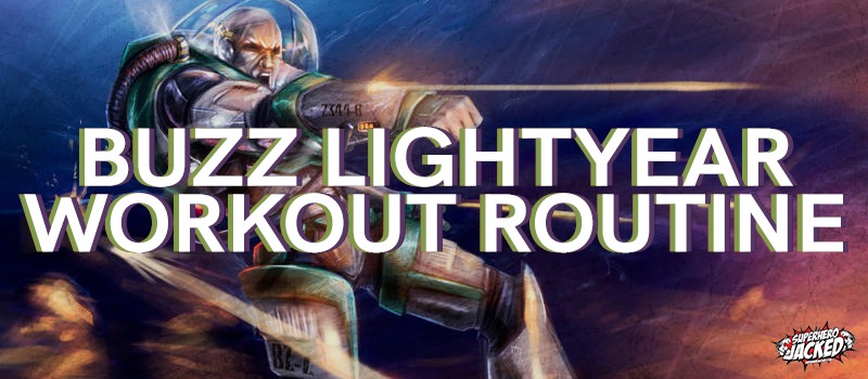 Buzz Lightyear Workout Routine