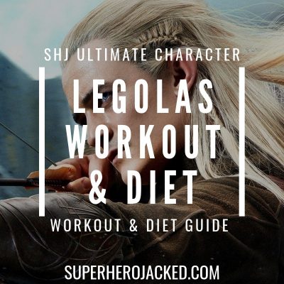 Legolas Ultimate Workout Routine