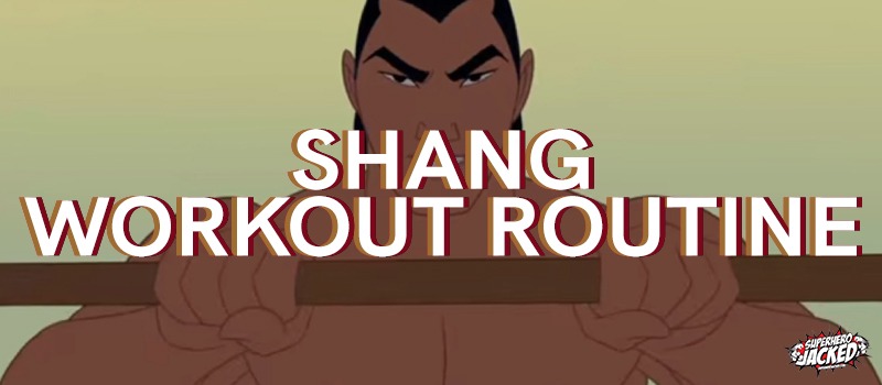 Shang Workout Routine