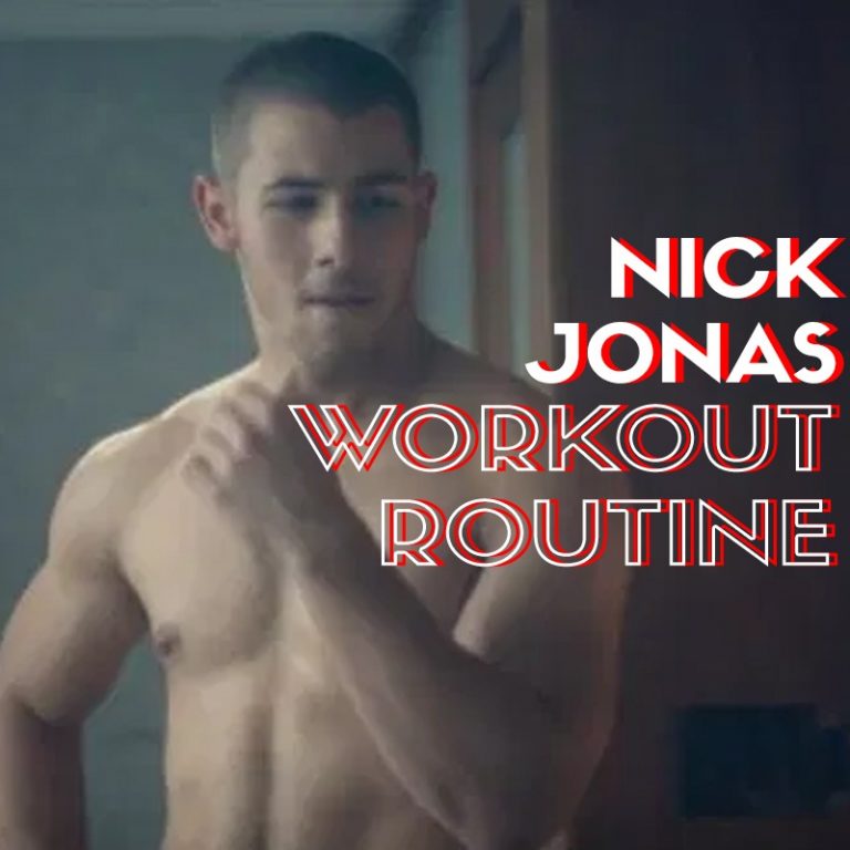  Nick Jonas Workout Routine for Push Pull Legs