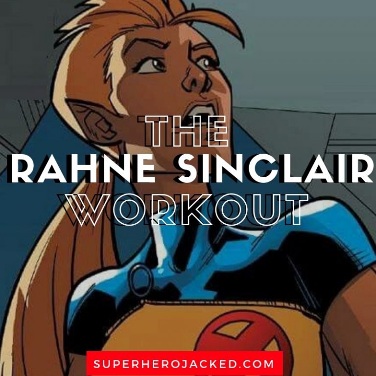 Rahne Sinclair Workout And Diet Superhero Jacked