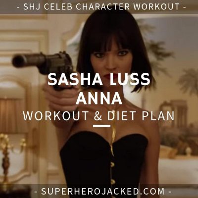 Sasha Luss Anna Workout and Diet