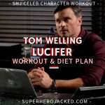 Tom Welling Workout Routine and Diet Plan: Train like Clark Kent