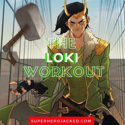 The Loki Workout Routine