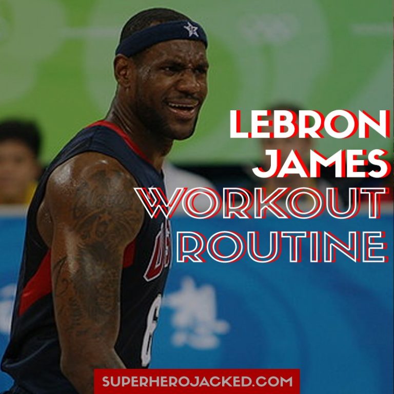 LeBron James Workout and Diet [Updated]: Train like The King of The NBA