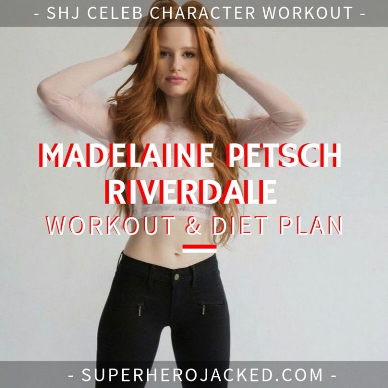 Madelaine Petsch Workout Routine and Diet Plan [Updated]