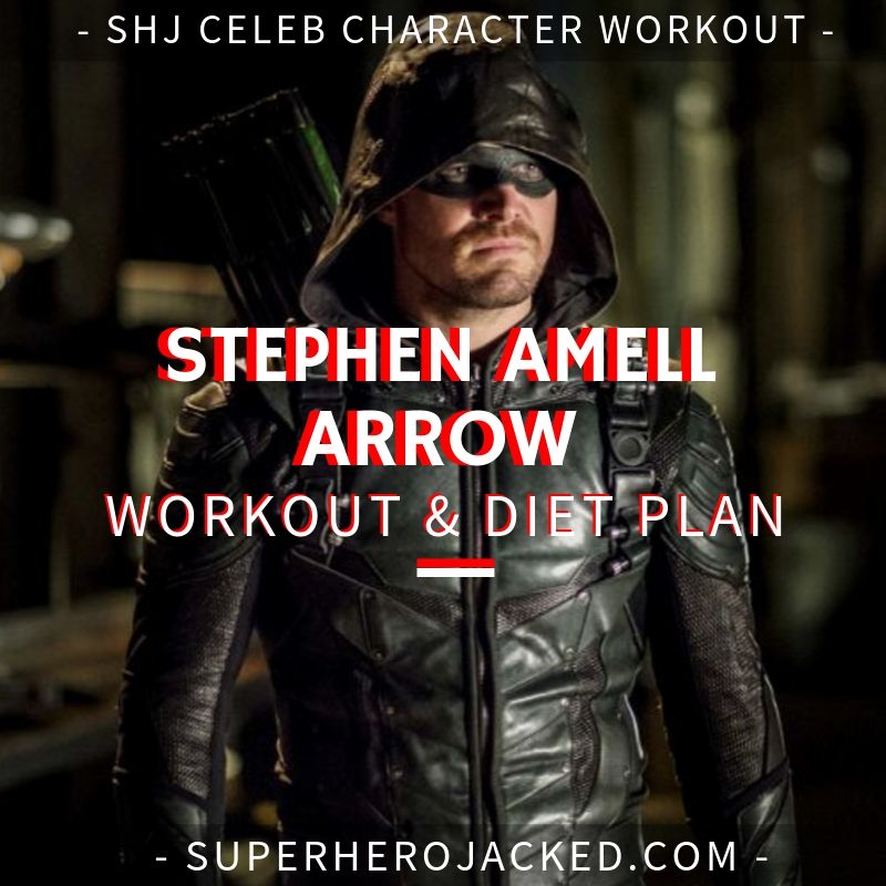 Stephen Amell Workout And Diet Updated Train Like The