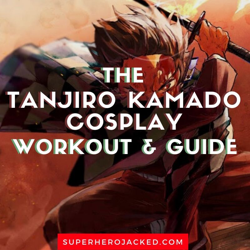 Tanjiro Kamado Cosplay Workout and Guide 2