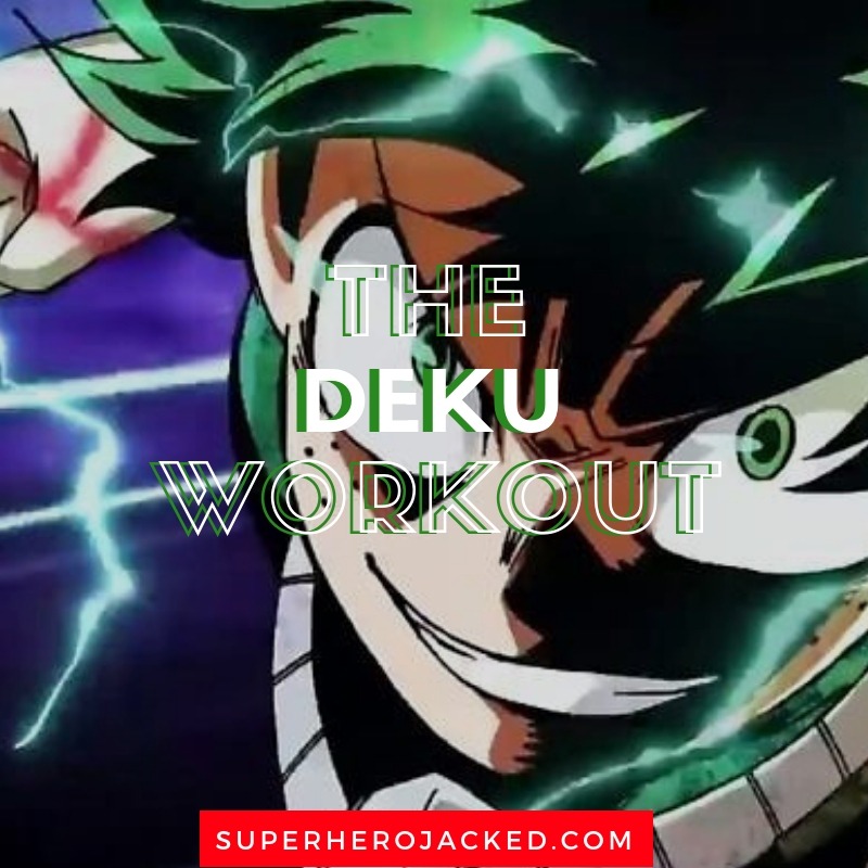 Deku Workout Routine Train Like Izuku Midoriya From My Hero
