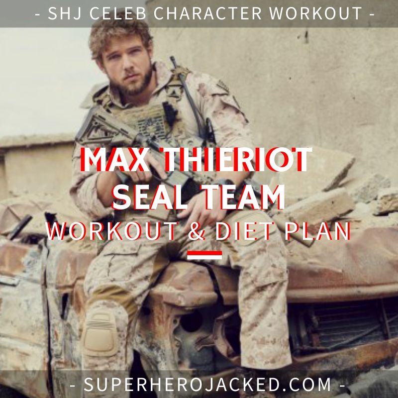 Max Thieriot Seal Team Workout and Diet