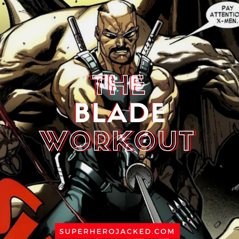 The Blade Workout Routine (2)